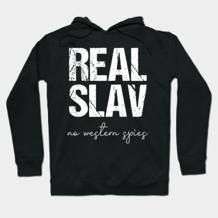 real slav - no western spies Hoodie